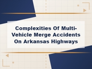 Multi-Vehicle Merge Accidents on Arkansas Highways